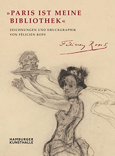 Beispielbild fr Paris ist meine Bibliothek: Zeichnungen und Druckgraphik von Flicien Rops zum Verkauf von medimops