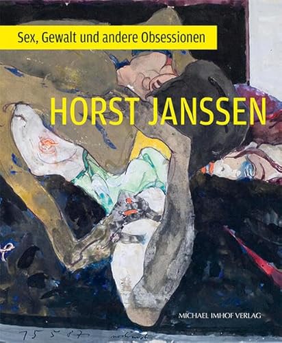 Stock image for Horst Janssen: Sex, Gewalt und andere Obsessionen for sale by Revaluation Books