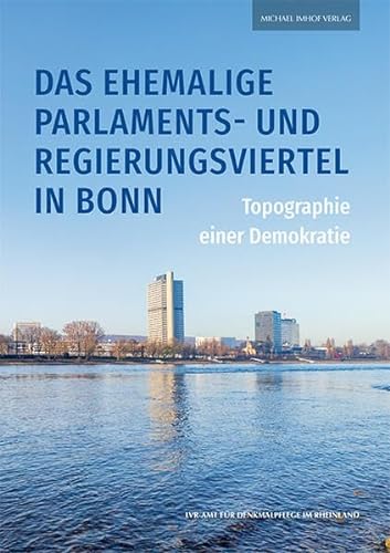 Stock image for Das ehemalige Parlaments- und Regierungsviertel in Bonn for sale by GreatBookPrices
