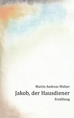 9783732231041: Jakob, der Hausdiener (German Edition)