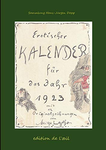Beispielbild fr Mitja Leytho Erotischer Kalender 1923 (German Edition) zum Verkauf von Lucky's Textbooks