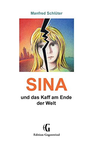 Stock image for SINA:und das Kaff am Ende der Welt for sale by Chiron Media