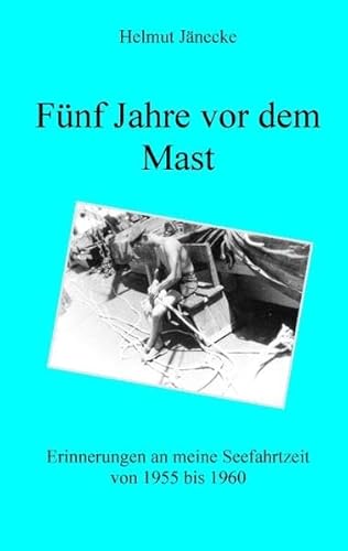 9783732232741: Fnf Jahre vor dem Mast