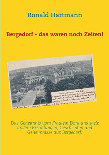 Stock image for Bergedorf - das waren noch Zeiten! for sale by Ria Christie Collections