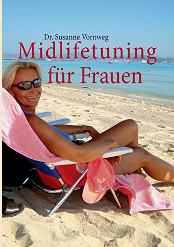 9783732236398: Midlifetuning fr Frauen: Den Jahren mehr Leben geben