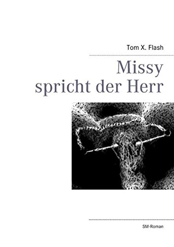 9783732237777: Missy - Spricht Der Herr