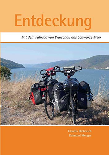 Stock image for Entdeckung:mit dem Fahrrad von Warschau ans Schwarze Meer for sale by Chiron Media