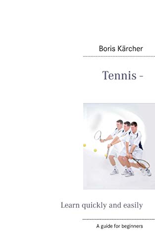 9783732239481: Tennis - Learn quickly and easily