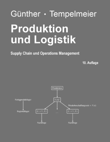 Imagen de archivo de Produktion und Logistik: Supply Chain und Operations Management a la venta por medimops