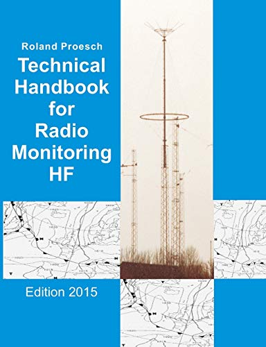 Stock image for Technical Handbook for Radio Monitoring HF: Edition 2017 for sale by Lucky's Textbooks