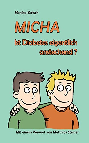 Beispielbild fr MICHA Ist Diabetes eigentlich ansteckend? zum Verkauf von medimops