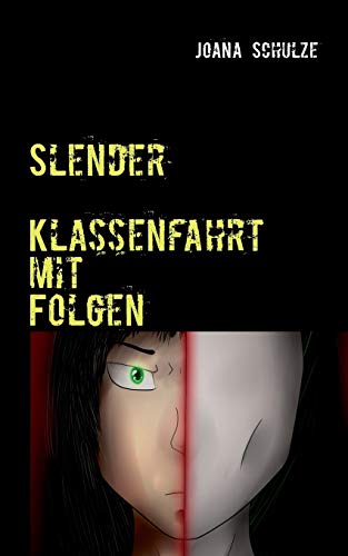 Beispielbild fr Slender: Klassenfahrt mit Folgen zum Verkauf von medimops