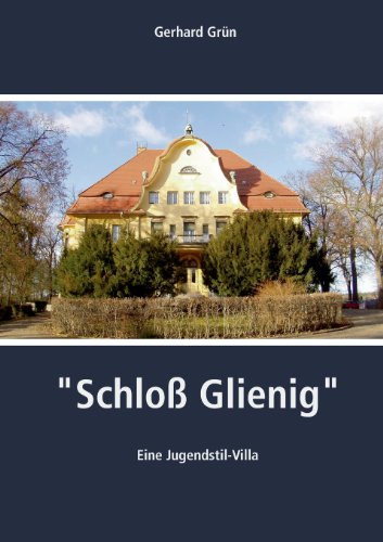 9783732243624: "Schloss Glienig"