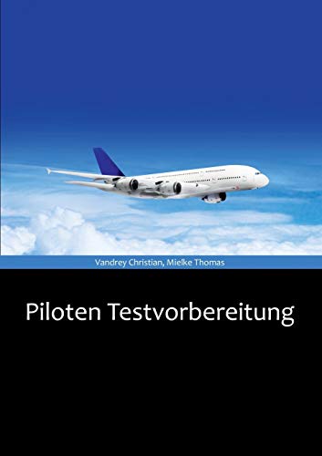 Beispielbild fr Piloten Testvorbereitung (German Edition) zum Verkauf von Books Unplugged