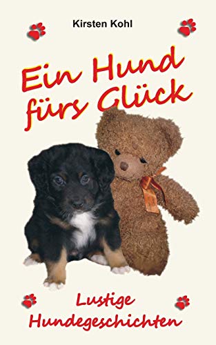 Beispielbild fr Ein Hund frs Glck: Lustige Hundegeschichten zum Verkauf von medimops