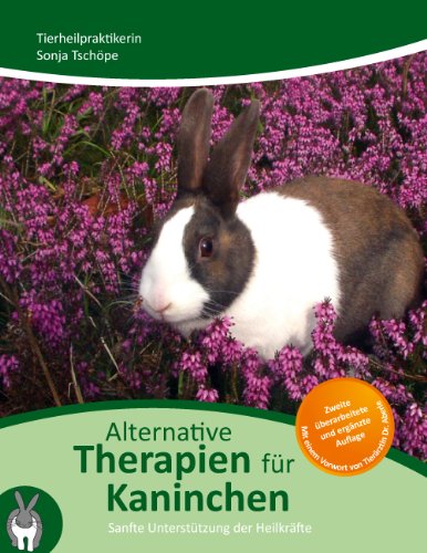 Beispielbild fr Alternative Therapien fr Kaninchen: Sanfte Untersttzung der Heilkrfte zum Verkauf von medimops