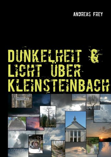 9783732246915: Dunkelheit & Licht Uber Kleinsteinbach