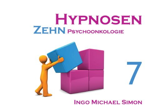 Beispielbild fr Zehn Hypnosen. Band 7: Psychoonkologie zum Verkauf von medimops