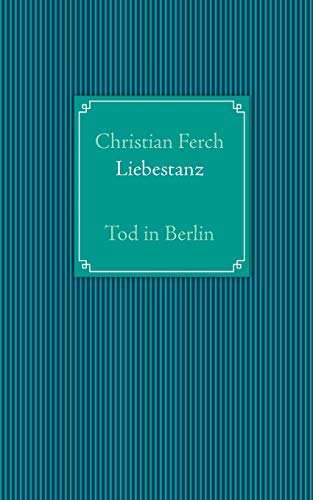 9783732249596: Liebestanz: Tod in Berlin