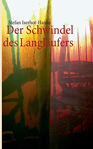 Stock image for Der Schwindel des Langlufers (German Edition) for sale by Lucky's Textbooks