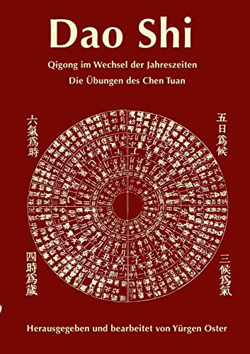 Beispielbild fr Dao Shi: Qigong im Wechsel der Jahreszeiten - Die bungen des Chen Tuan (German Edition) zum Verkauf von Lucky's Textbooks