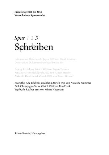 9783732252978: Spur 3 Schreiben: Privatzeug 1856 bis 2012 (German Edition)