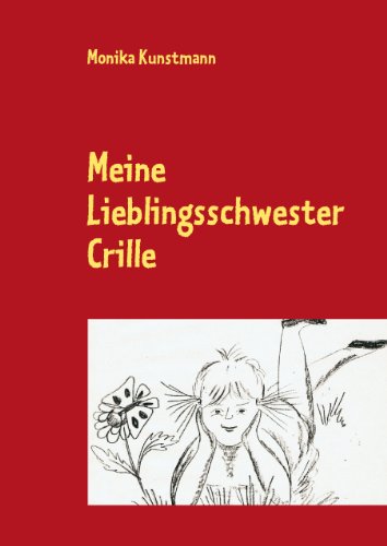 9783732253180: Meine Lieblingsschwester Crille