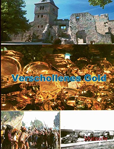 9783732254347: Verschollenes Gold