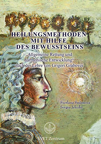 Imagen de archivo de Heilungsmethoden mit Hilfe des Bewusstseins (German Edition) a la venta por Books Unplugged