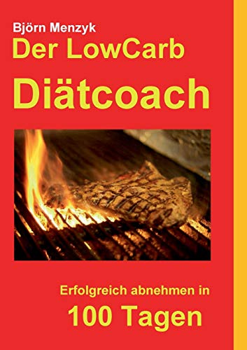 Der LowCarb Diaetcoach - Menzyk, BjÃ¶rn