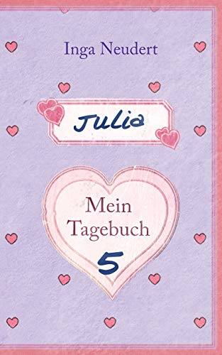 9783732262526: Julia - Mein Tagebuch 5