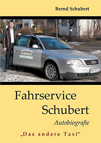 Beispielbild fr Fahrservice Schubert:"Das andere Taxi" zum Verkauf von Chiron Media