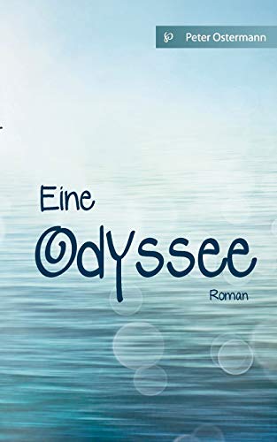 Stock image for Eine Odyssee: Roman (German Edition) for sale by Lucky's Textbooks