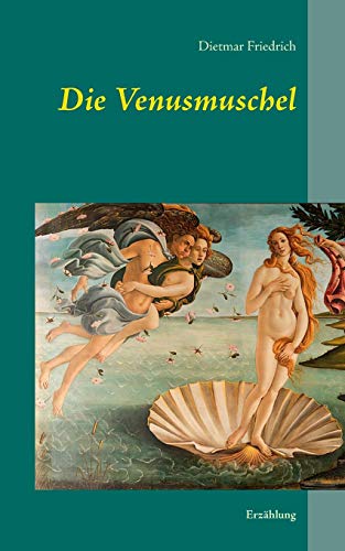 Stock image for Die Venusmuschel for sale by Chiron Media
