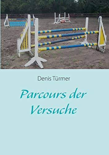 9783732281954: Parcours der Versuche