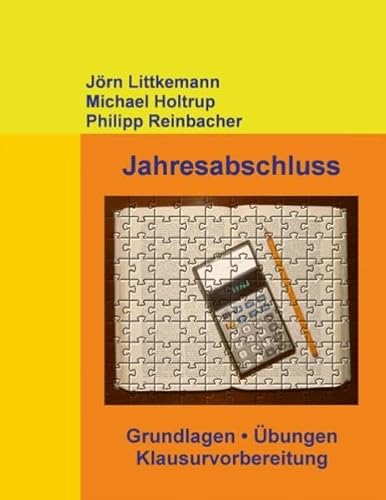 Beispielbild fr Jahresabschluss: Grundlagen, bungen, Klausurvorbereitung zum Verkauf von medimops