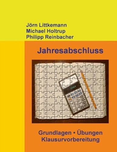 Stock image for Jahresabschluss: Grundlagen, bungen, Klausurvorbereitung for sale by medimops