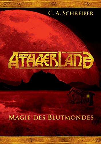 Imagen de archivo de Athaerland: Magie des Blutmondes (German Edition) a la venta por Lucky's Textbooks