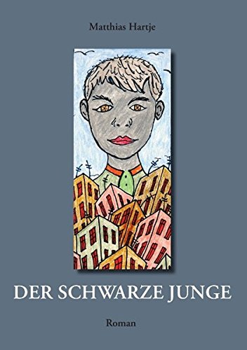 Stock image for Der schwarze Junge for sale by Buchmarie