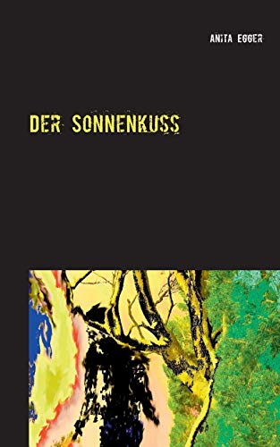 9783732295791: Der Sonnenkuss: Erotik-Thriller