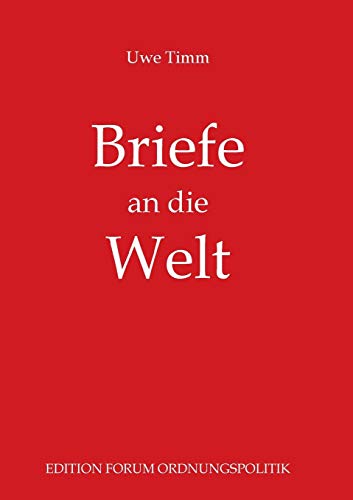 Stock image for Briefe an die Welt:Leserbriefe und Erinnerungen an Zeitzeugen for sale by Chiron Media