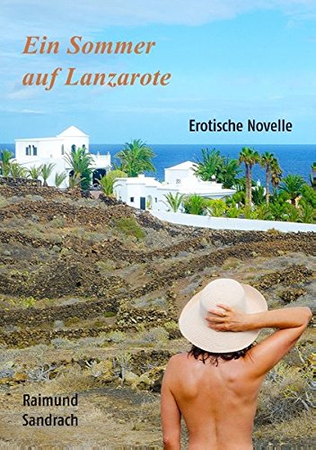 9783732299102: Ein Sommer Auf Lanzarote