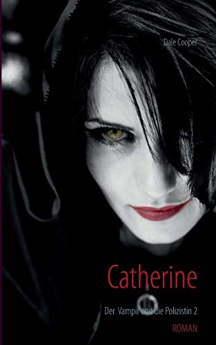 Stock image for Catherine: Der Vampir und die Polizistin 2 for sale by medimops