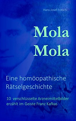 Stock image for Mola Mola Eine homopathische Rtselgeschichte for sale by Buchpark