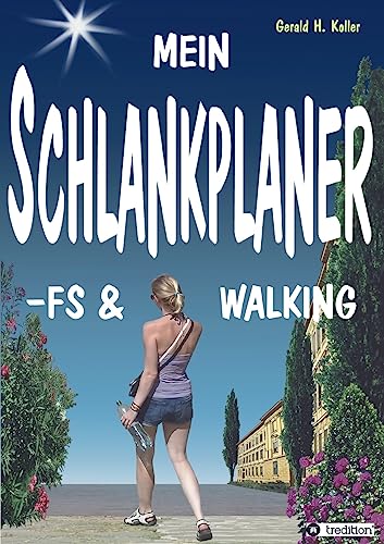 Imagen de archivo de Mein Schlankplaner -Fs & Walking (German Edition) a la venta por Lucky's Textbooks