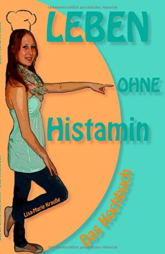 Imagen de archivo de Leben ohne Histamin a la venta por WorldofBooks