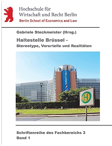 Stock image for Haltestelle Brssel : Stereotype, Vorurteile und Realitten for sale by Buchpark