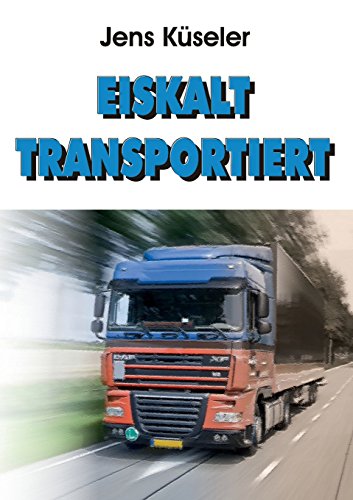 Stock image for Eiskalt transportiert for sale by Chiron Media