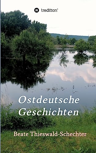 Stock image for Ostdeutsche Geschichten for sale by Chiron Media