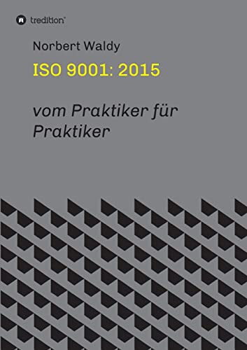 9783732333523: ISO 9001: 2015: vom Praktiker fr Praktiker